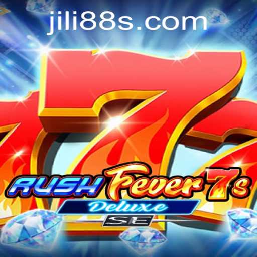 RushFever7sDeluxeSE: Experience the Ultimate Gaming Fever with Jili88